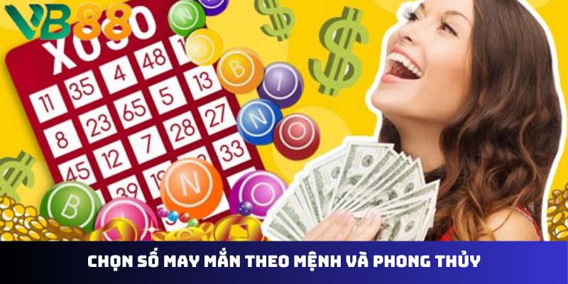 Chọn số may mắn theo mệnh và phong thủy