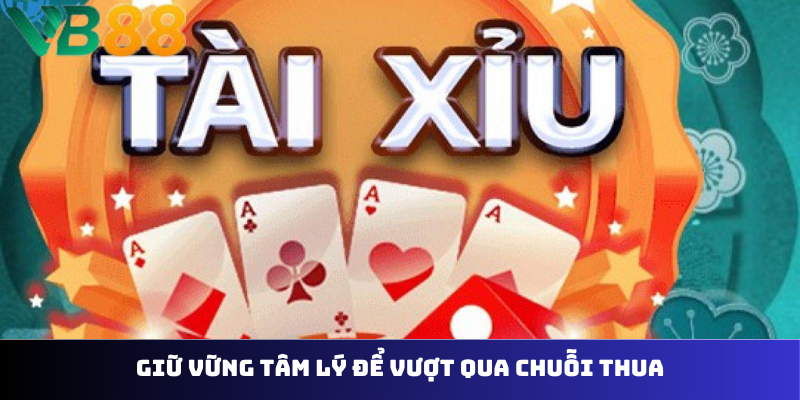 Giữ vững tâm lý để vượt qua chuỗi thua