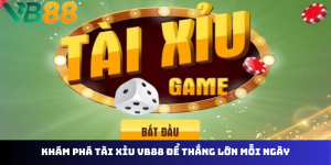 Bật Mí Cách Chơi Tài Xỉu VB88: Bí Kíp Thắng Lớn