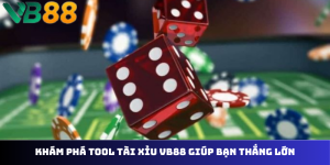 Làm Chủ Tool Tài Xỉu VB88 Để Thắng Đậm