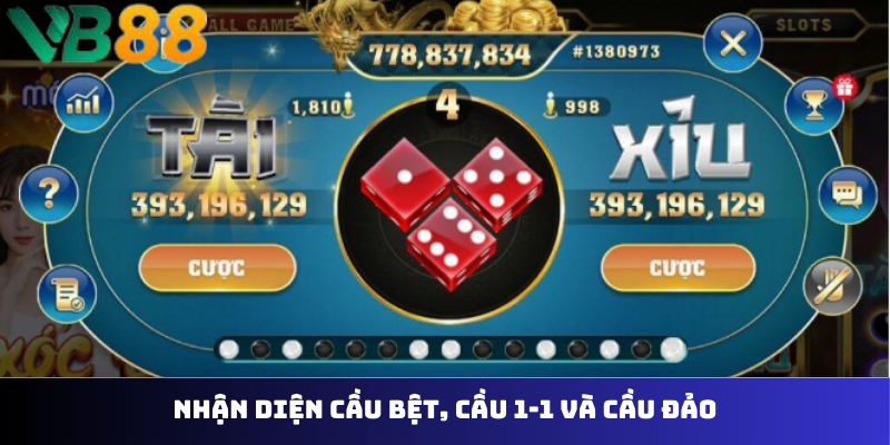 Nhận diện cầu bệt, cầu 1-1 và cầu đảo