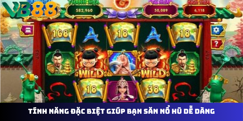 Tính năng đặc biệt giúp bạn săn nổ hũ dễ dàng