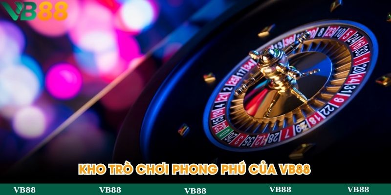 Kho trò chơi phong phú của VB88